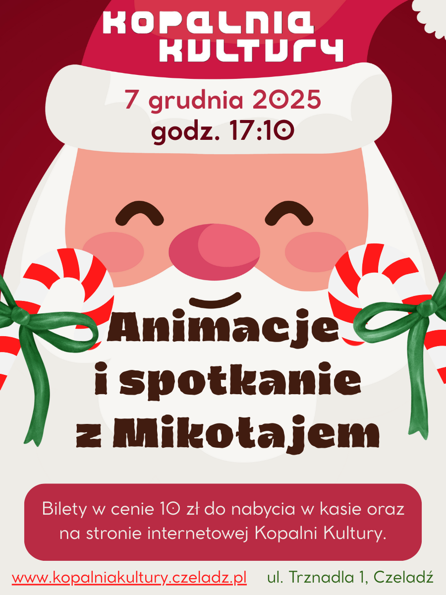 Plakat świątecznych animacji i spotkania z Mikołajem w Kopalni Kultury. Jest na nim narysowany Święty Mikołaj w odcieniach czerwieni. Jest napisane gdzie i kiedy odbywa się spotkanie. Plakat świątecznych animacji i spotkania z Mikołajem w Kopalni Kultury. Jest na nim narysowany Święty Mikołaj w odcieniach czerwieni. Jest napisane gdzie i kiedy odbywa się spotkanie.